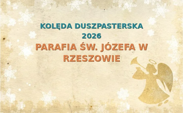 Parafia św. Józefa w Rzeszowie – harmonogram kolęd (wizyt duszpasterskich)
