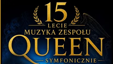 Obraz do artykułu: Rockowa energia Queen spotka się z potęgą orkiestry. Wyjątkowy koncert w Rzeszowie