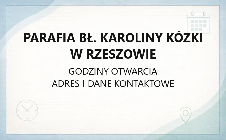 Parafia bł. Karoliny Kózki w Rzeszowie - kontakt, msze, sakramenty