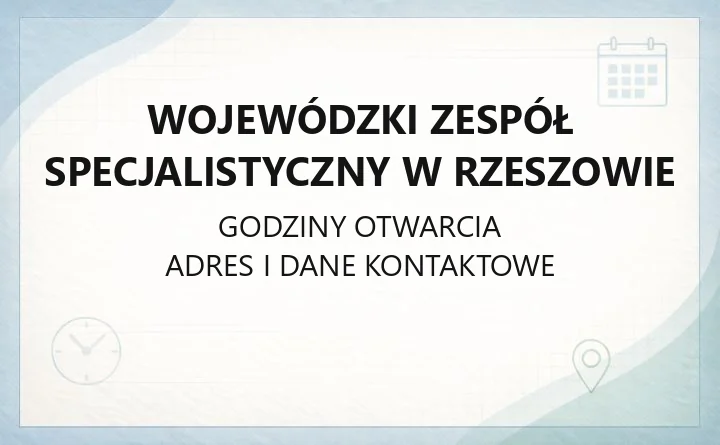 Wojewódzki Zespół Specjalistyczny w Rzeszowie - kontakt, rejestracja, poradnie i diagnostyka