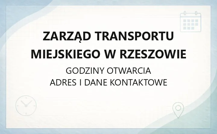 Zarząd Transportu Miejskiego w Rzeszowie - kontakt, godziny, punkty obsługi