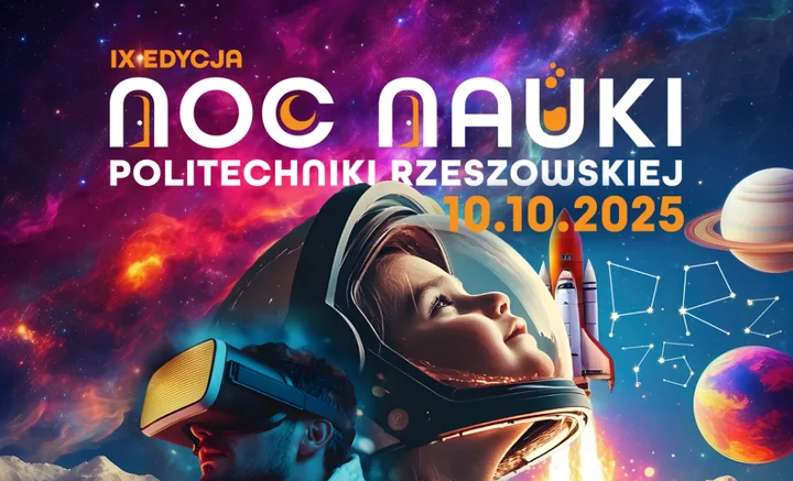 Noc Nauki 2025 w Rzeszowie. Eksperymenty, symulatory, naukowe show