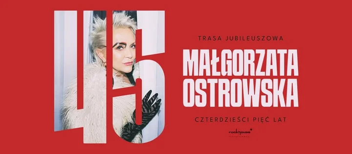 Grafika promocyjna wydarzenia Małgorzata Ostrowska — jubileuszowy koncert 45-lecia w Filharmonii Podkarpackiej (Rzeszów)