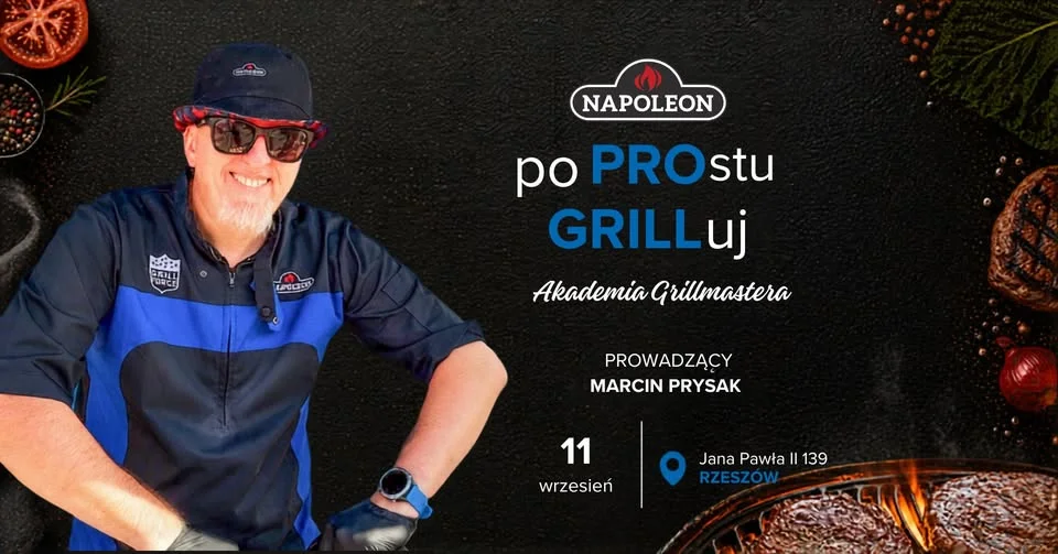 Grafika promocyjna wydarzenia Akademia Grillmastera po PROstu GRILLuj – Rzeszów: praktyczne warsztaty grillowania