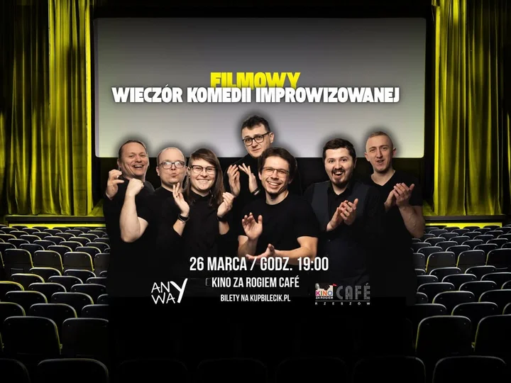 Grafika promocyjna wydarzenia Filmowy wieczór komedii improwizowanej — Rzeszów (Kino za Rogiem Café)