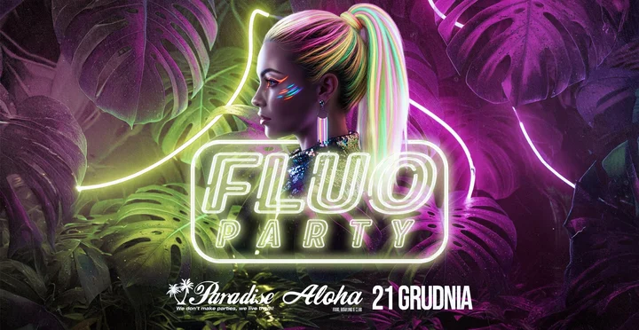 Grafika promocyjna wydarzenia Fluo Party Rzeszów — neonowa noc w ALOHA, 21 grudnia