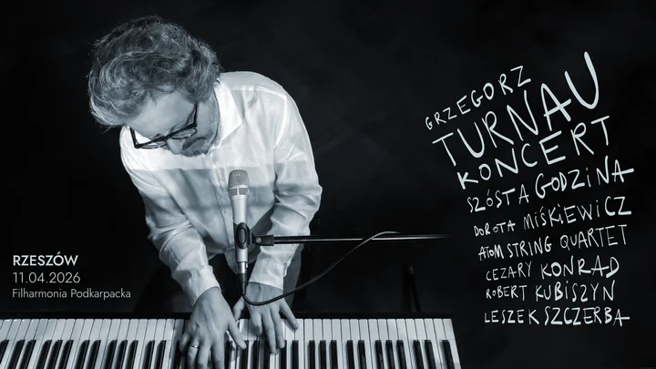 Grafika promocyjna wydarzenia Grzegorz Turnau „Szósta Godzina” — koncert w Rzeszowie, 11 kwietnia 2026