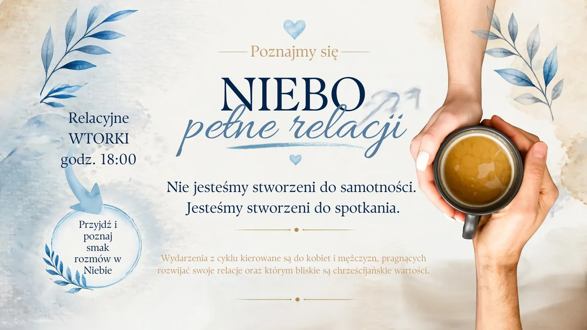 Grafika promocyjna wydarzenia Niebo pełne Relacji: spotkanie singli 30+