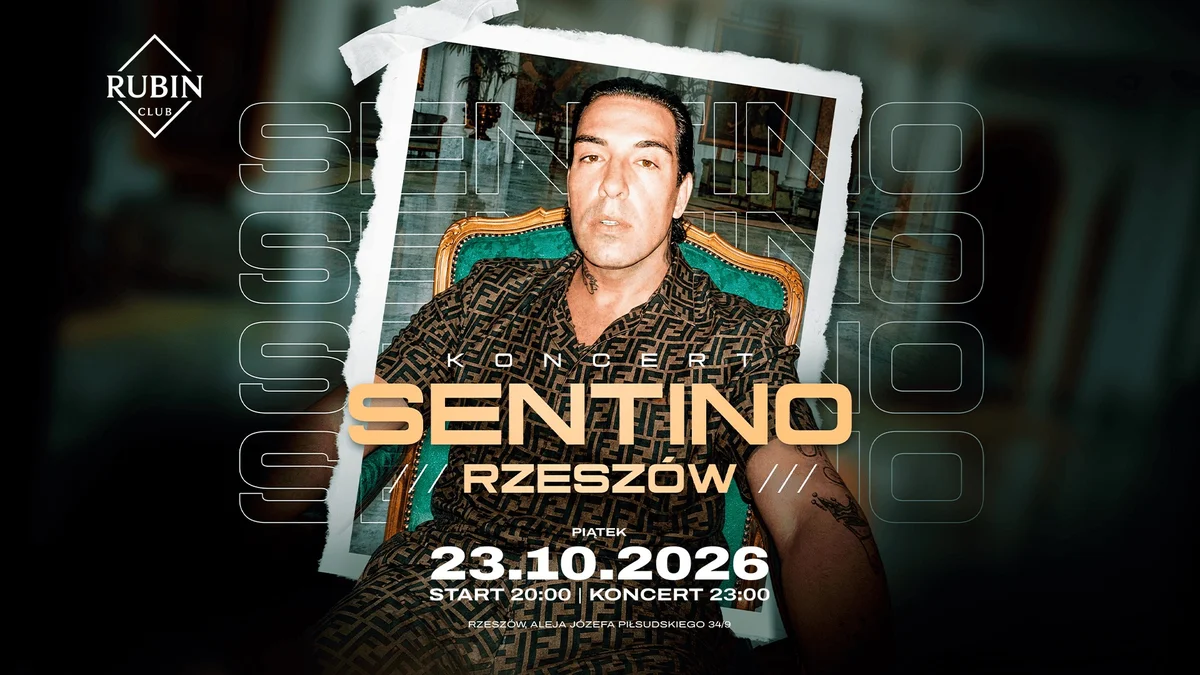 Grafika promocyjna wydarzenia SENTINO w Rzeszowie: koncert na żywo