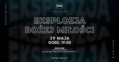 Grafika promocyjna wydarzenia Eksplozja Bożej Miłości w Rzeszowie – koncert uwielbienia, nauczanie i modlitwa o uzdrowienie