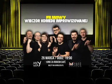 Grafika promocyjna wydarzenia Filmowy wieczór komedii improwizowanej — Rzeszów (Kino za Rogiem Café)