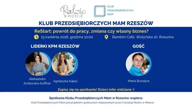 Grafika promocyjna wydarzenia Klub Przedsiębiorczych Mam Rzeszów: spotkanie ReStart o powrocie do pracy i własnym biznesie