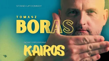 Grafika promocyjna wydarzenia TOMASZ BORAS — „Kairos” (stand-up) w Pod Palmą, Rzeszów — 15 kwietnia 2026