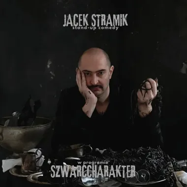 Grafika promocyjna wydarzenia JACEK STRAMIK — „Szwarccharakter” (stand-up) — Rzeszów, 17 marca