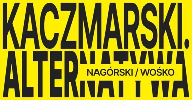 Grafika promocyjna wydarzenia KACZMARSKI. ALTERNATYWA — Nagórski / Wośko w Rzeszowie