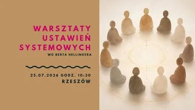 Grafika promocyjna wydarzenia Warsztaty ustawień systemowych Rzeszów – kameralne spotkanie z pracą nad relacjami i wewnętrznym porządkiem