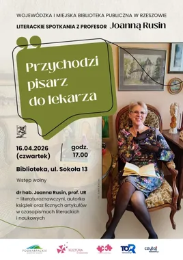 Pisarz, lekarz i literatura - Rzeszów dostaje spotkanie z pazurem
