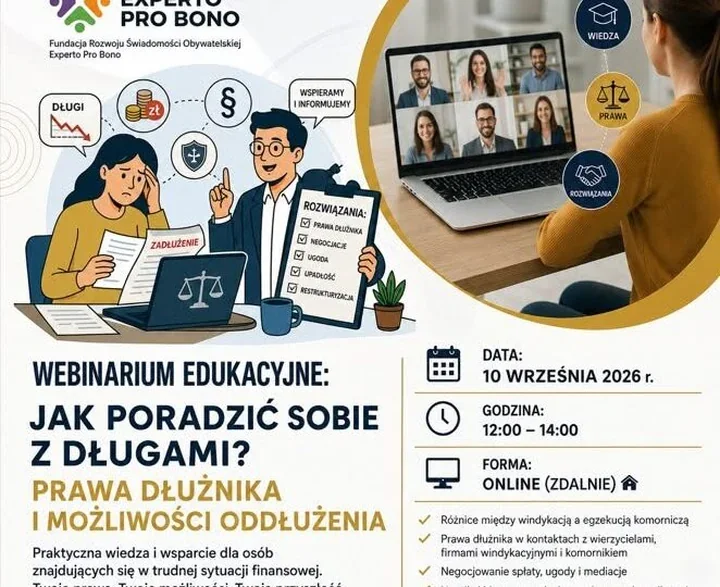 Długi i komornik bez tajemnic. Trzecie webinarium odbędzie się online