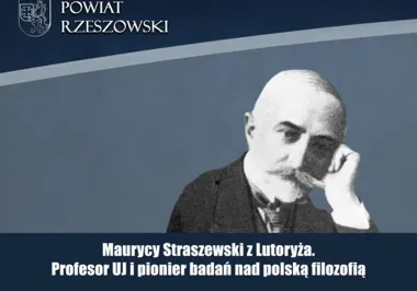 Z Lutoryża na katedrę UJ. Maurycy Straszewski wyprzedzał epokę